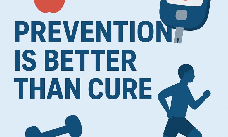 Why Prevention Is Better Than Cure in Modern Healthcare